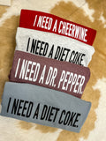 I Need a Coke Sweatshirt PREORDER
