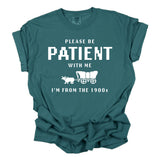 Be Patient With Me Graphic Tee