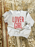 Lover Girl Graphic- Tee or Sweatshirt